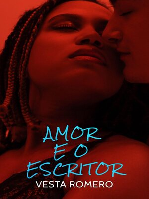 cover image of Amor E O Escritor